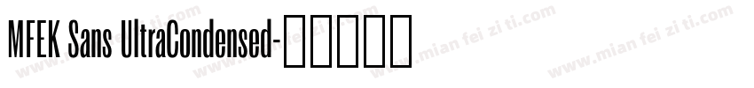 MFEK Sans UltraCondensed字体转换